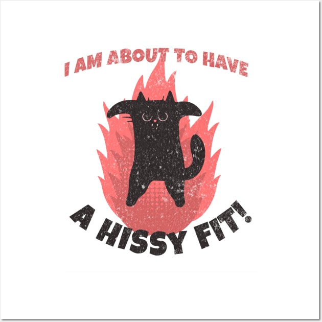 Hissy Fit Wall Art by Farm Road Mercantile 